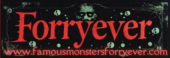 Famous Monsters Forryever